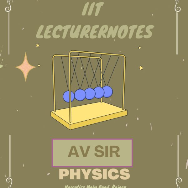 BEST PHY IIT HANDWRITTEN NOTES