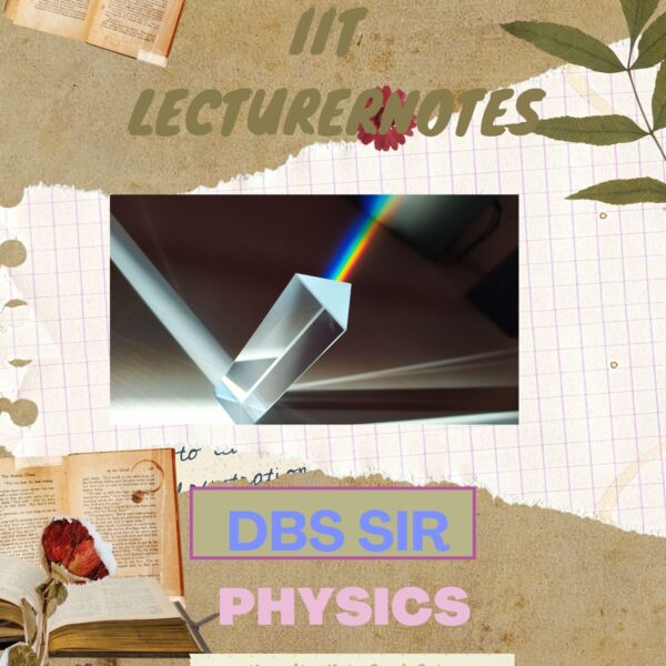 BEST PHY IIT HANDWRITTEN NOTES