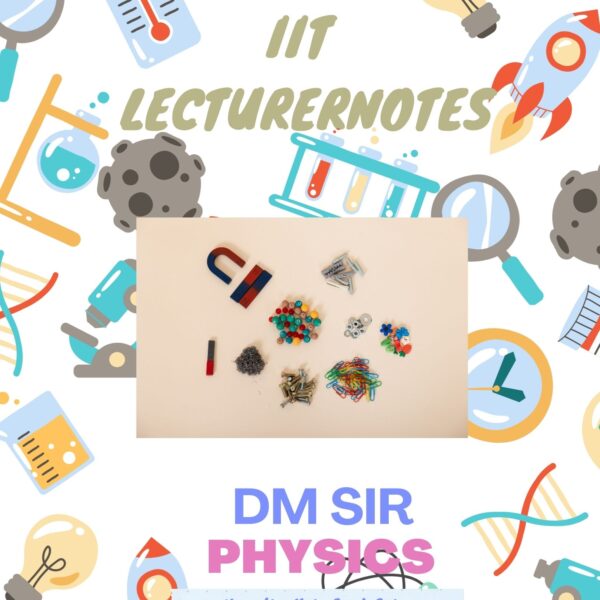 BEST PHY IIT HANDWRITTEN NOTES