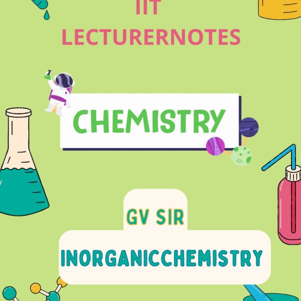 BEST NOTES FOR INORGANIC CHEMISTRY