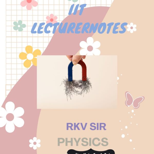 BEST PHY IIT HANDWRITTEN NOTES