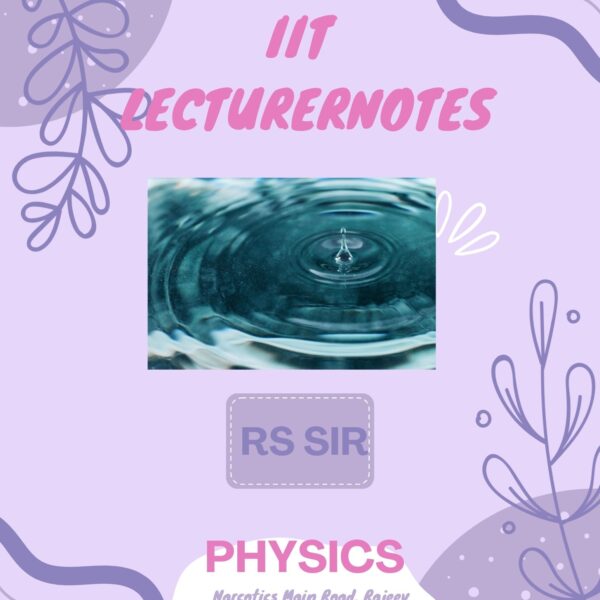BEST PHY IIT HANDWRITTEN NOTES