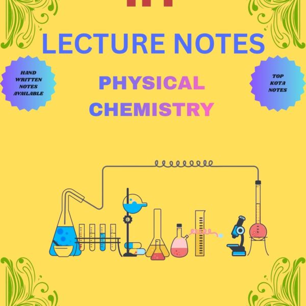 BEST PHYSICAL CHEMISTRY NOTES AKK SIR