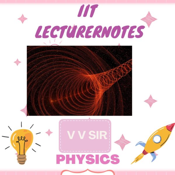 BEST PHY IIT HANDWRITTEN NOTES