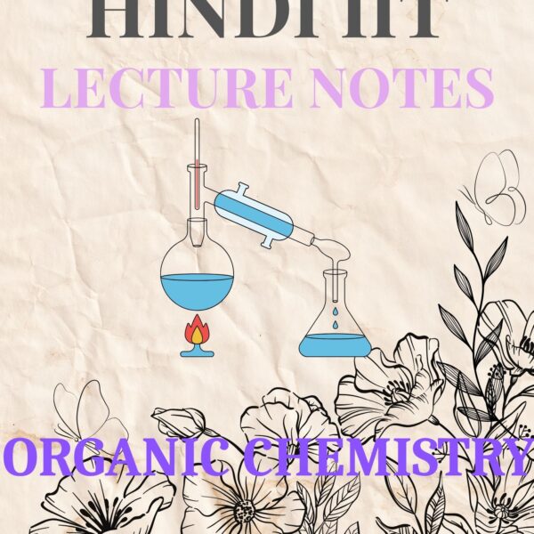 BEST HINDI IIT ORGANIC CHEMISTRY NOTES