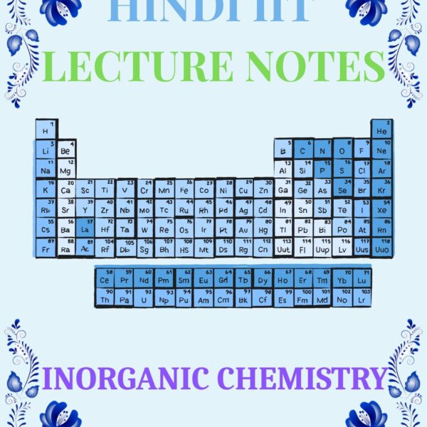 BEST HINDI IIT INORGANIC CHEMISTRY