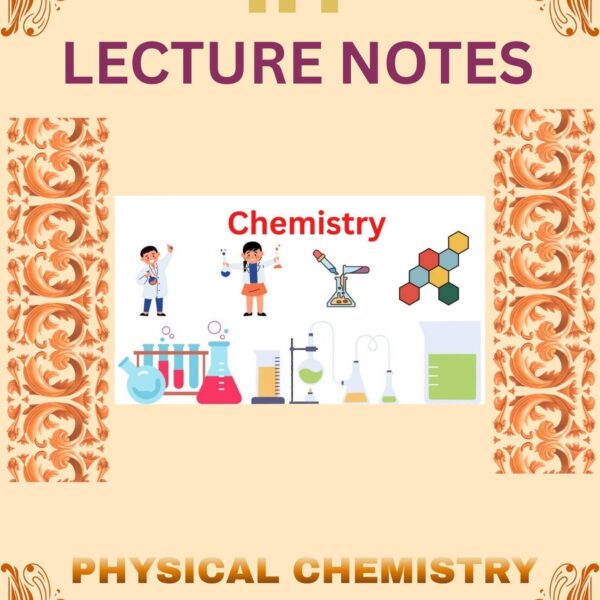 BEST PHYSICAL CHEMISTRY NOTES AJ SIR