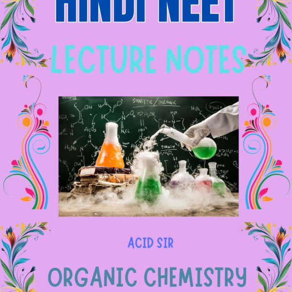 BEST ORGANIC CHEMISTRY HINDI NOTES ACID SIR