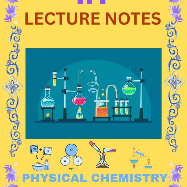 BEST PHYSICAL CHEMISTRY NOTES BY AB SIR