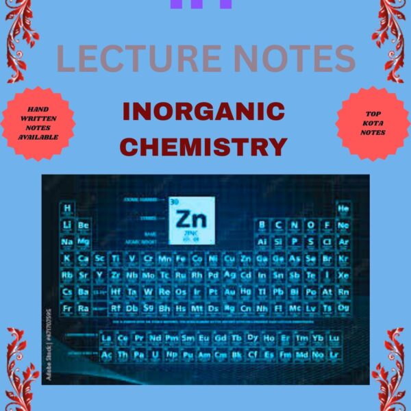 BEST IIT INORGANIC CHEMISTRY NOTES BY VKJ SIR