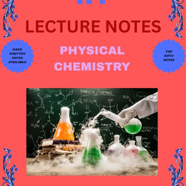 BEST PHYSICAL CHEMISTRY NOTES NA SIR